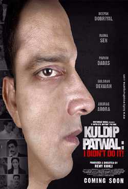 Kuldip Patwal: I Didn't Do It!