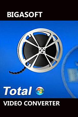 Bigasoft Total Video Converter